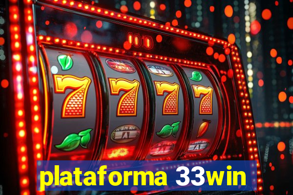 plataforma 33win